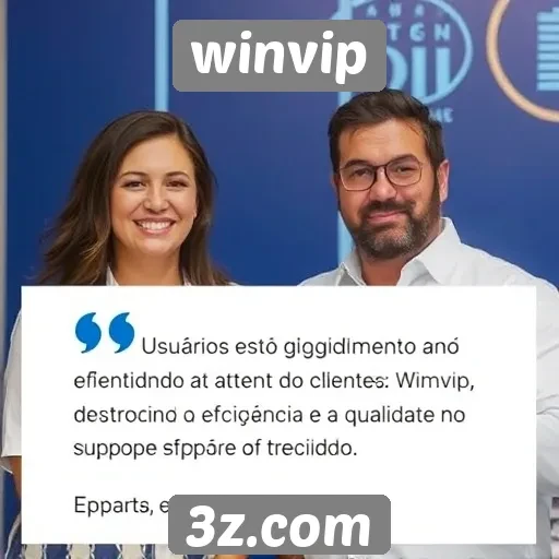 Usuários elogiam atendimento ao cliente do winvip